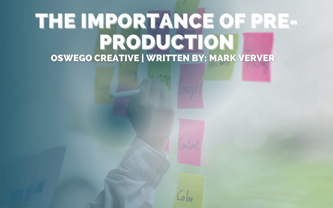 The Importance of Pre-Production