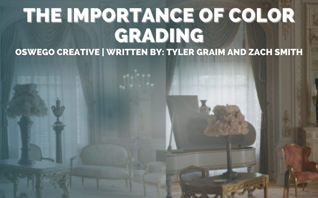 The Importance of Color Grading